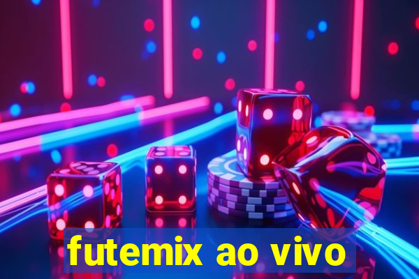 futemix ao vivo